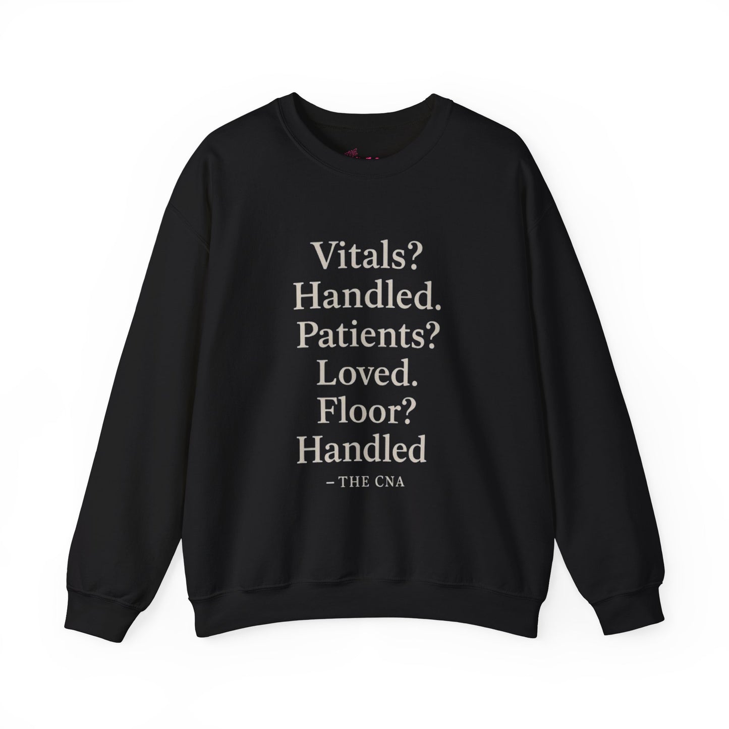 Vitals? Handled. Patients? Loved. Floor? Handled - THE CNA
