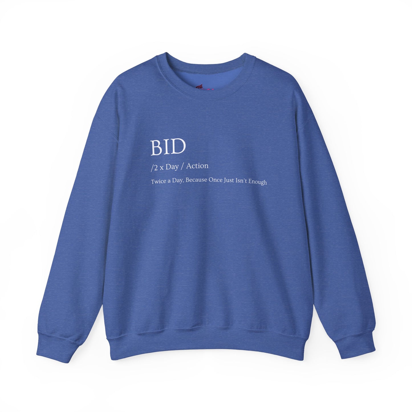 "BID Twice A Day"