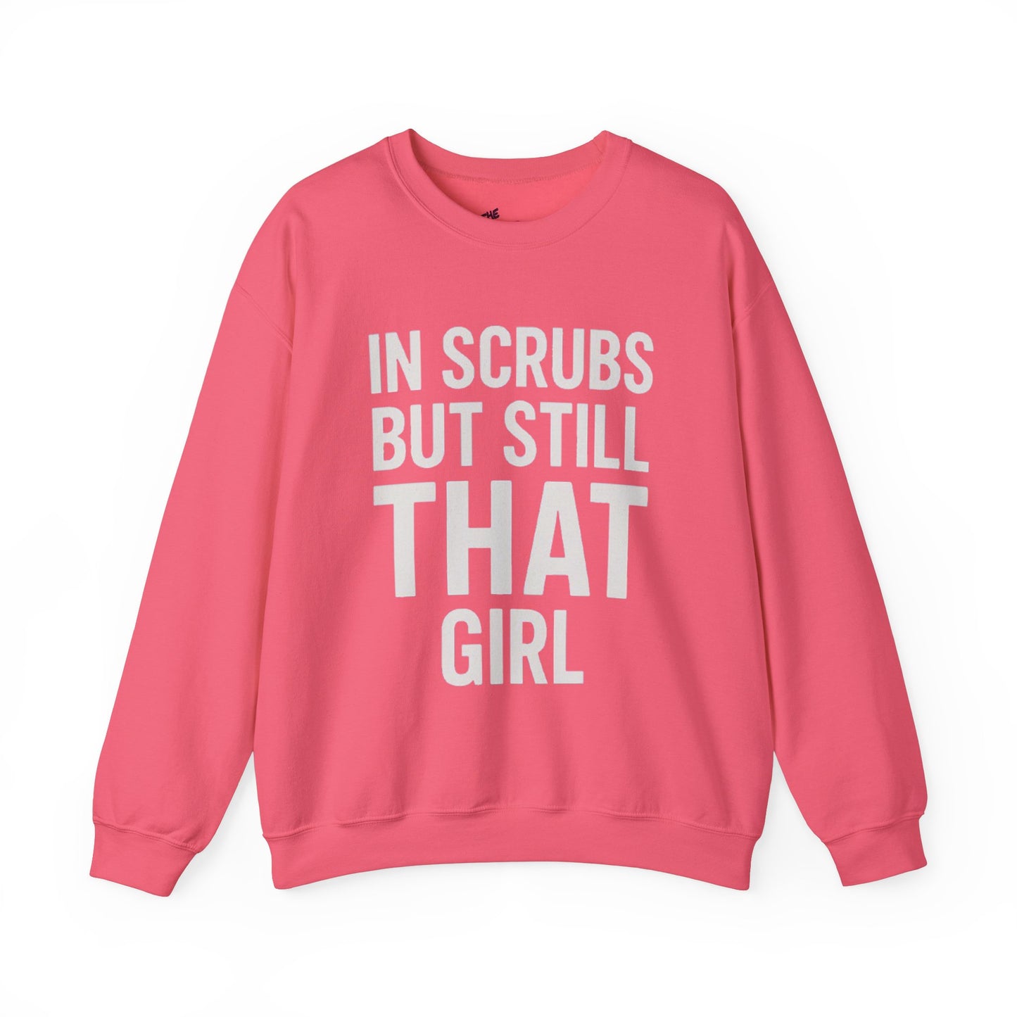 IN SCRUBS BUT STILL THAT GIRL