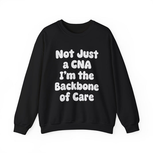 Not Just a CNA I'm the Backbone of care