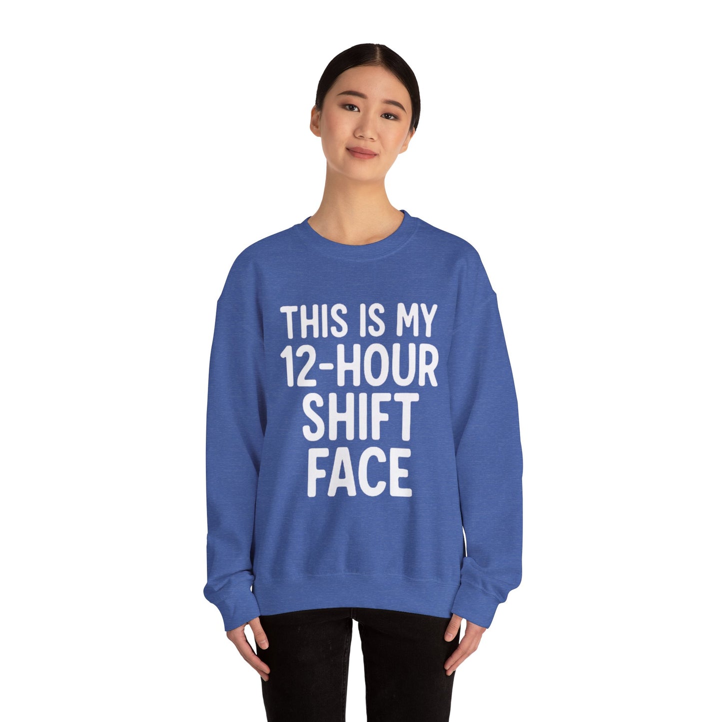 12-Hour Shift Face