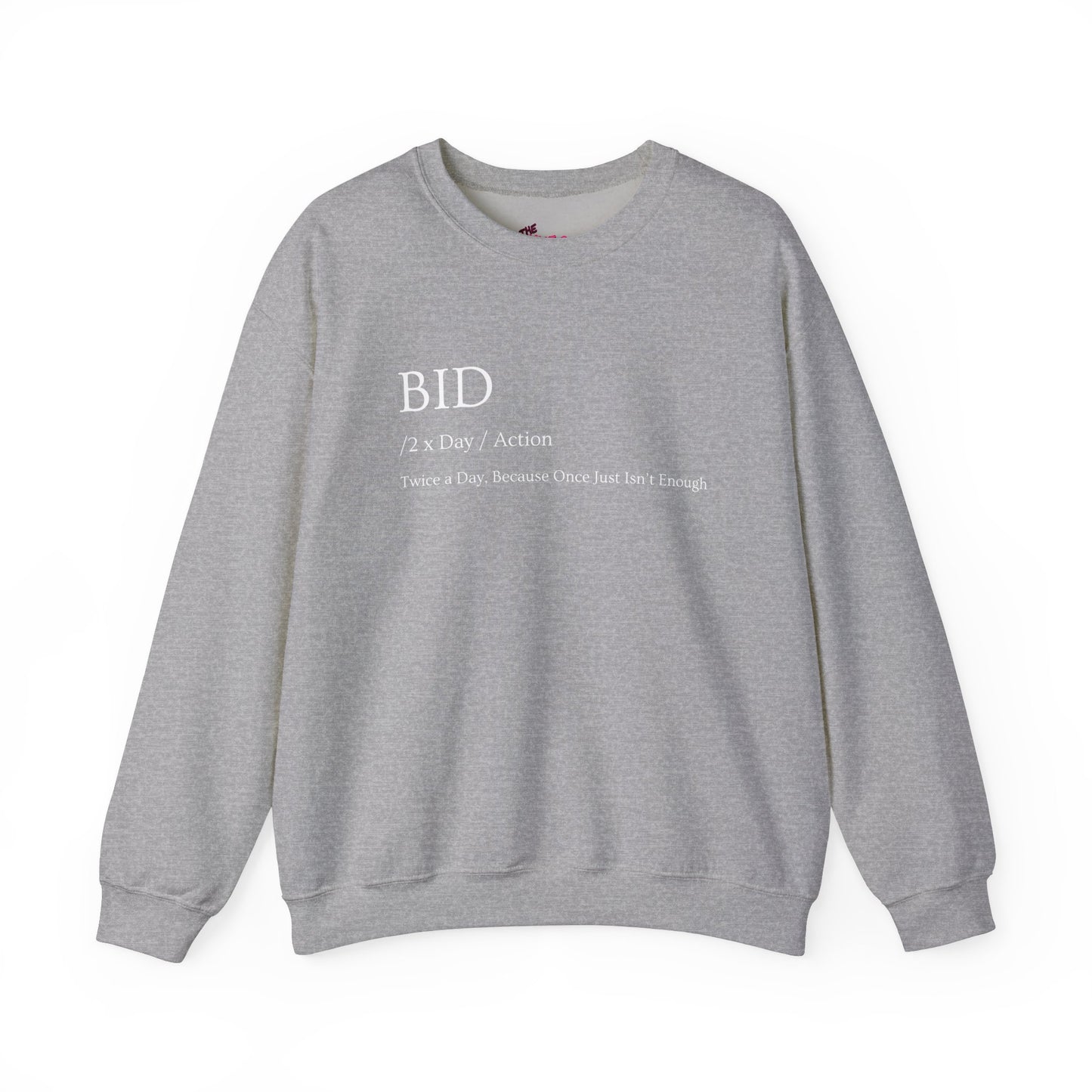 "BID Twice A Day"