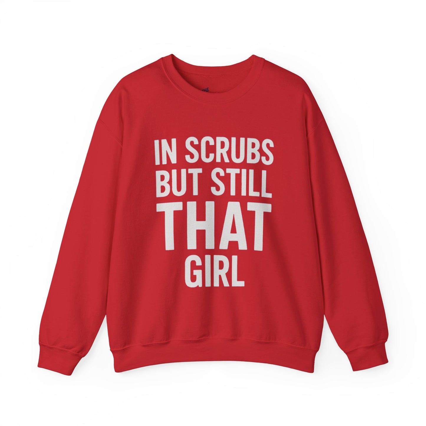 IN SCRUBS BUT STILL THAT GIRL