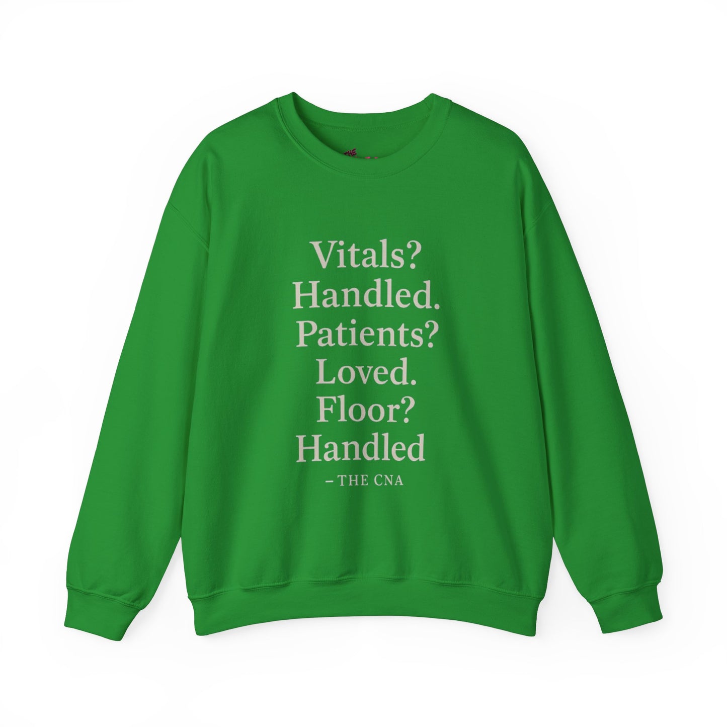 Vitals? Handled. Patients? Loved. Floor? Handled - THE CNA