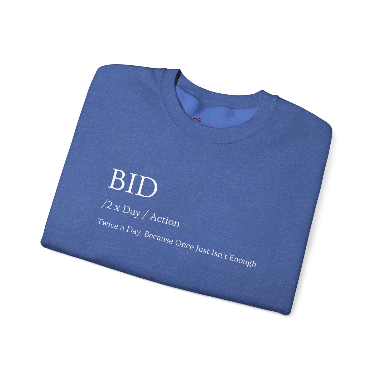 "BID Twice A Day"