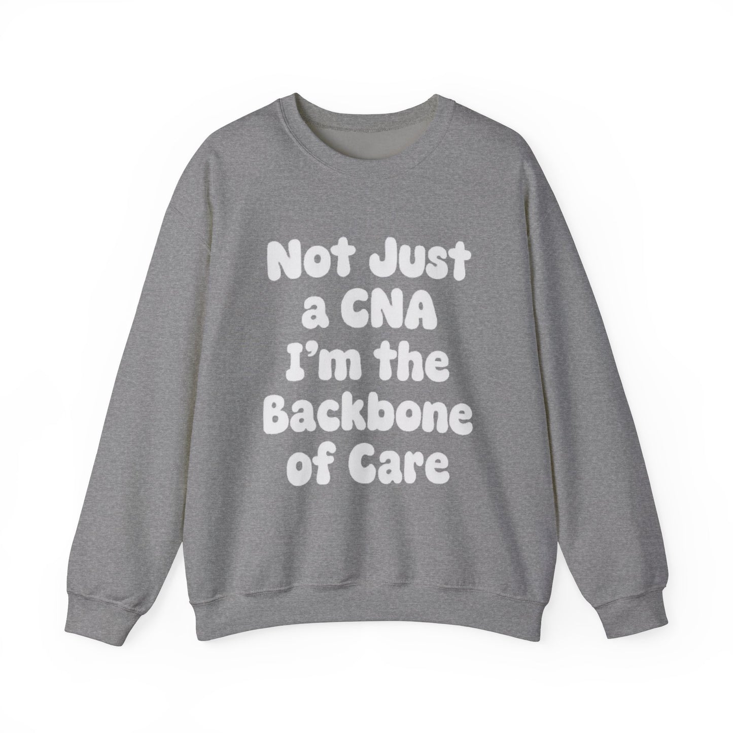 Not Just a CNA I'm the Backbone of care