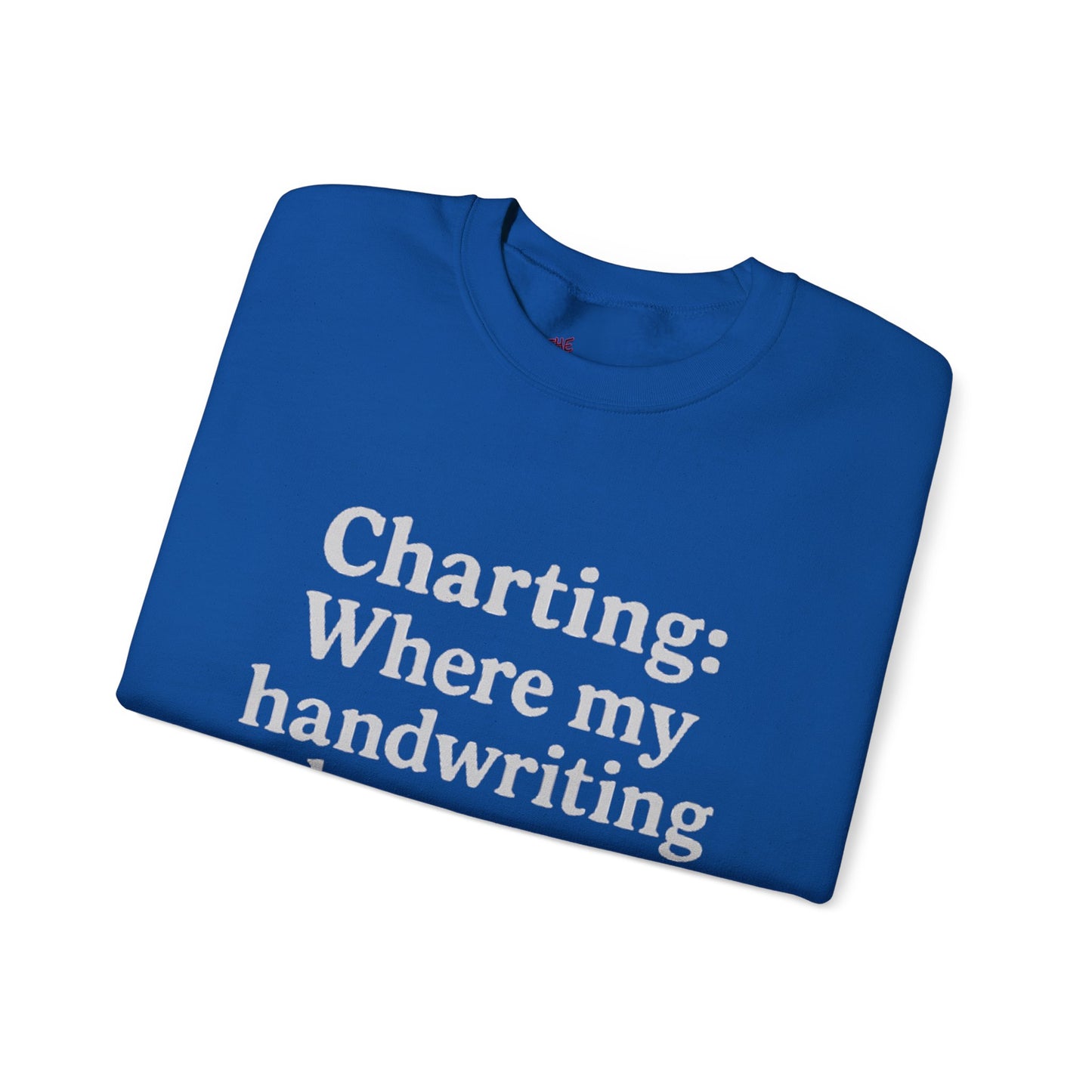 Charting: Where my handwriting becomes ancient code.