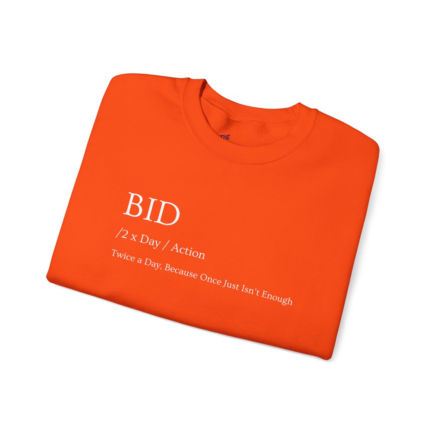 "BID Twice A Day"