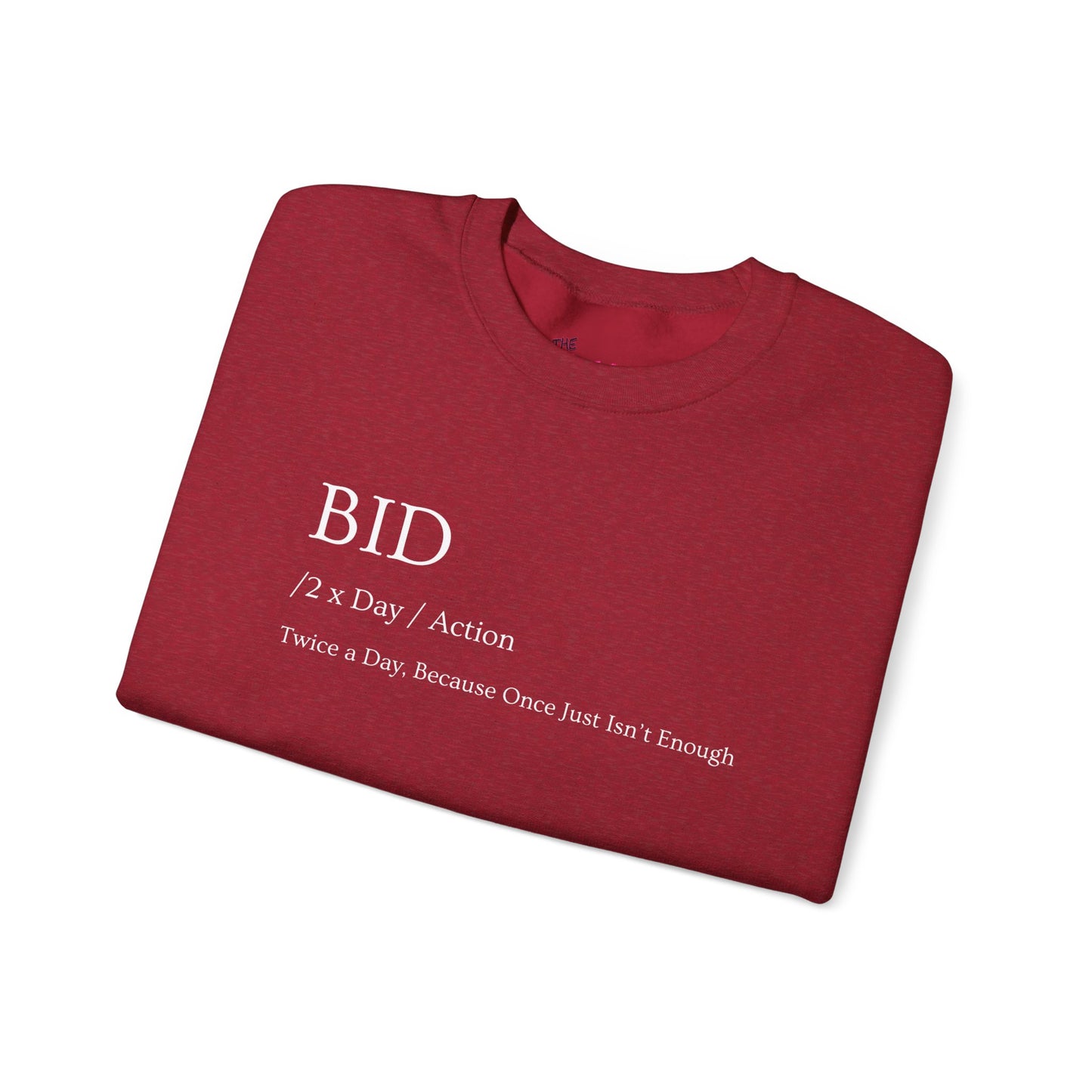 "BID Twice A Day"