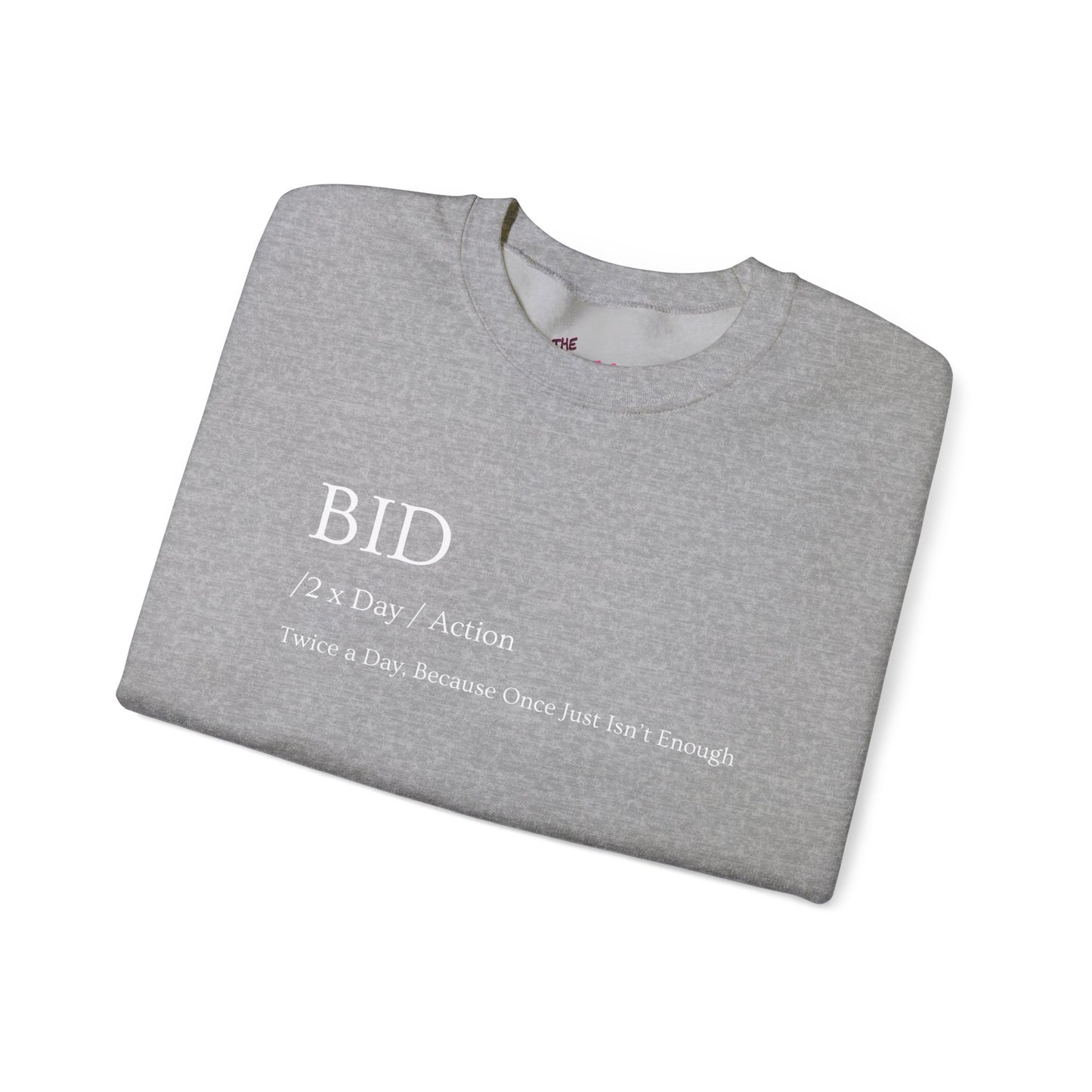 "BID Twice A Day"