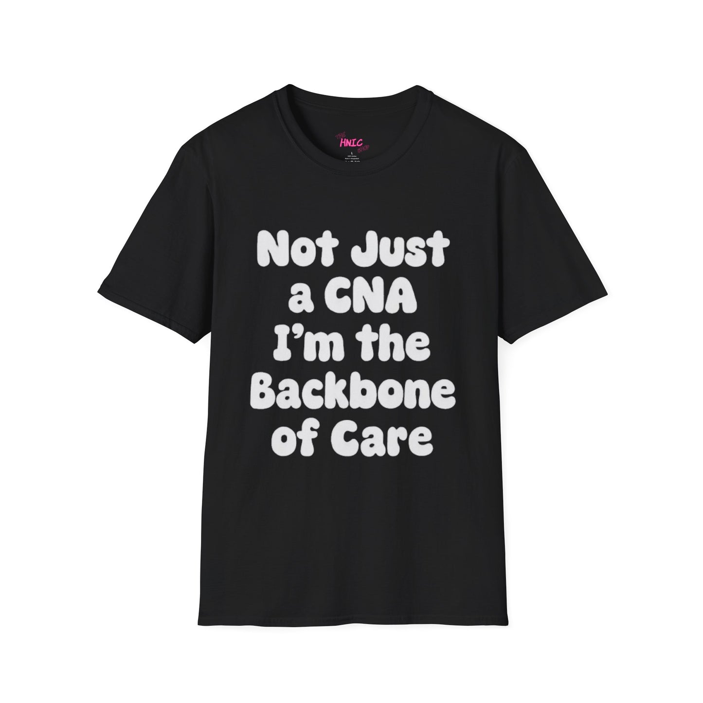 Not Just a CNA I'm the Backbone of Care (Unisex T-Shirt)