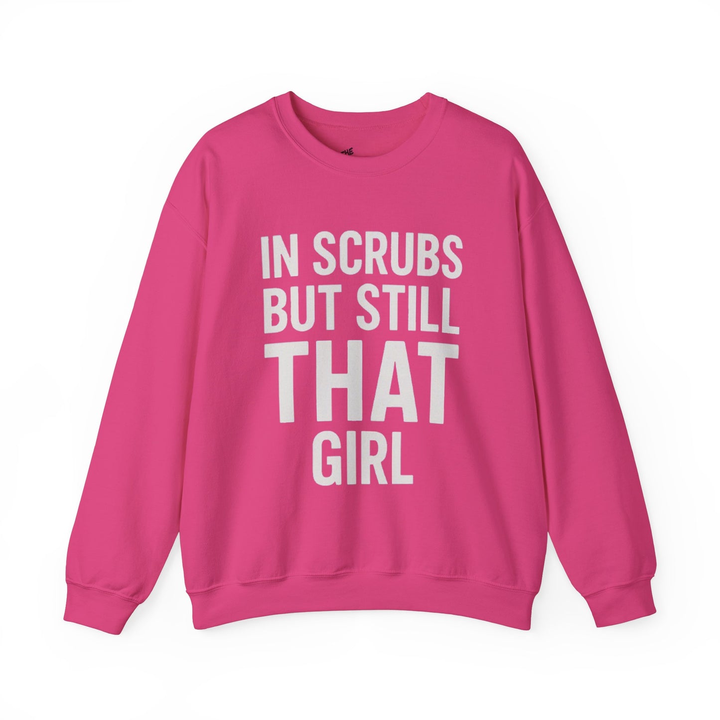 IN SCRUBS BUT STILL THAT GIRL