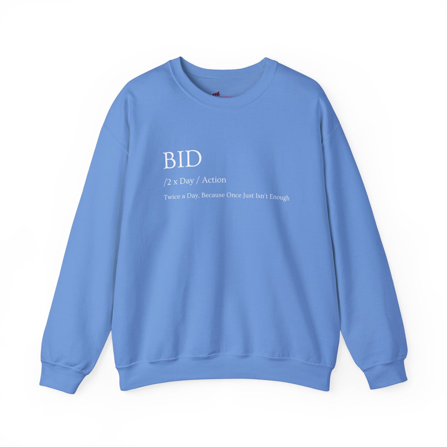 "BID Twice A Day"