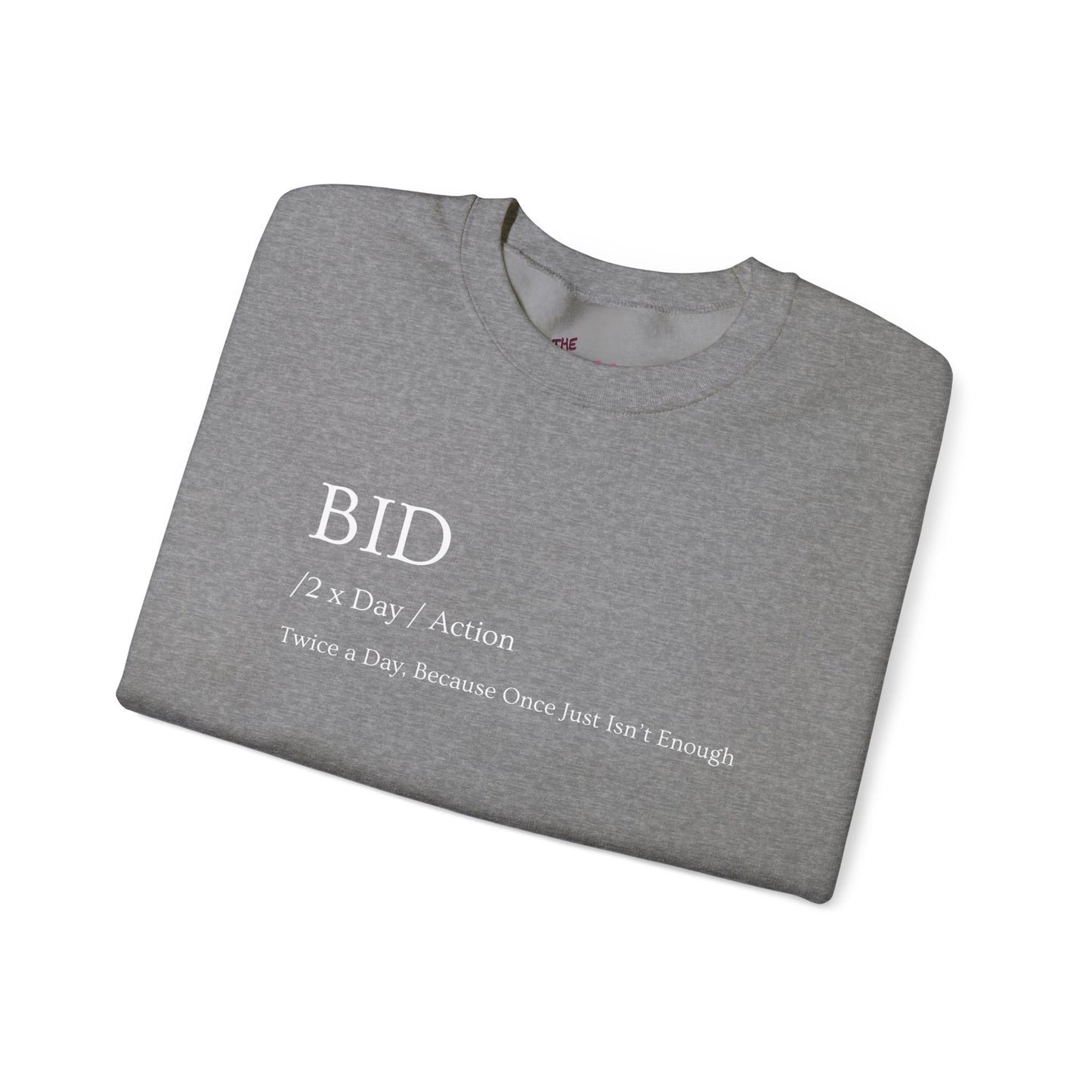 "BID Twice A Day"