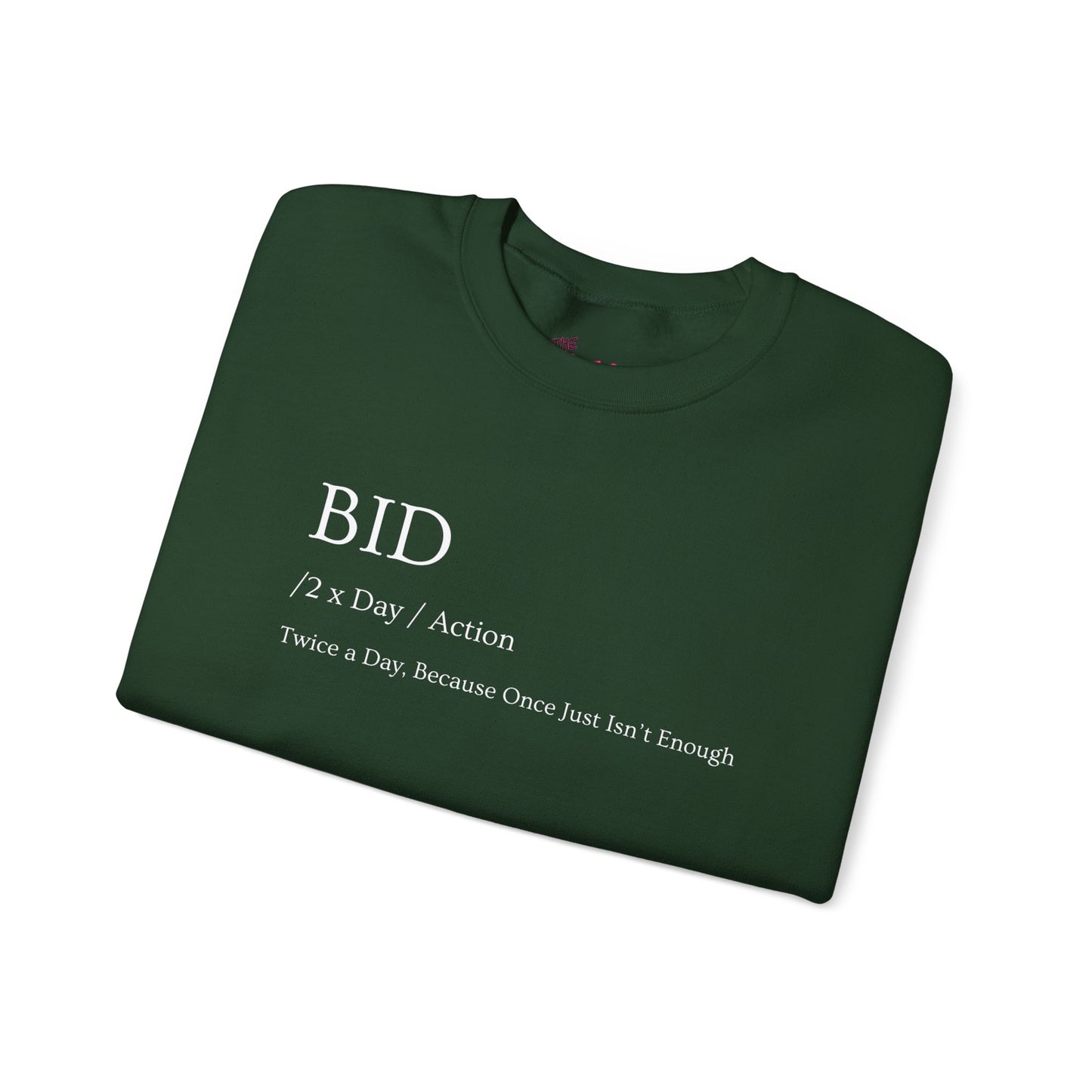 "BID Twice A Day"
